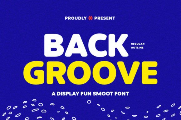 Back Groove: A Font That Speaks with Elegance