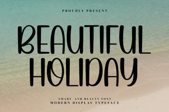 Beautiful Holiday: The Font That Elevates Your Campaigns