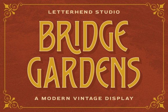 Bridge Gardens: A Font for Graceful Expression