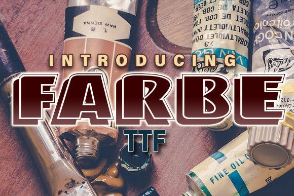 Farbe: The Font That Makes Your Message Shine