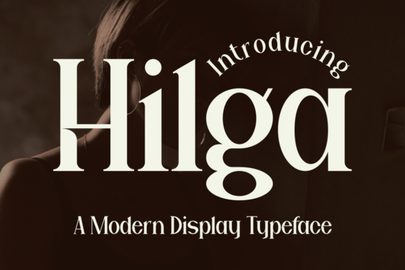 Hilga: A Modern Serif Font for Editorial Design