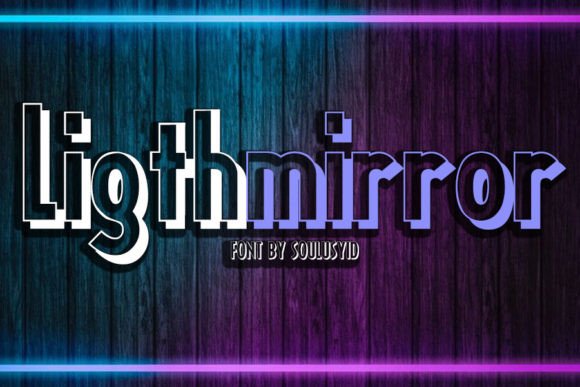 Ligthmirror: The Font That Elevates Your Campaigns
