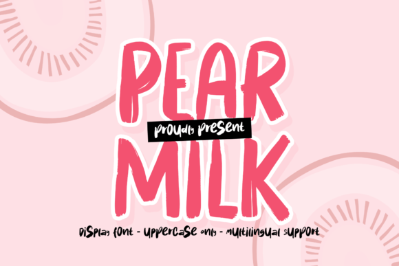 Pear Milk: A Font That Elevates Branding