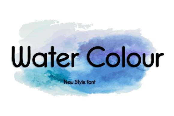 Water Colour: A Font That Breathes Freshness Into Your Campaigns